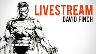 Drawing Superheroes with David Finch (LIVESTREAM)