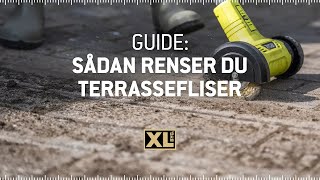 Guide: Effektiv rensning af terrassefliser med XL-BYG og Jacob Carlsson