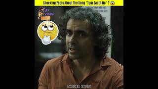 Shocking Facts About The Song "Tum Sath Ho" ? 😱 #shorts #viral #shortsvideo #agartumsathho