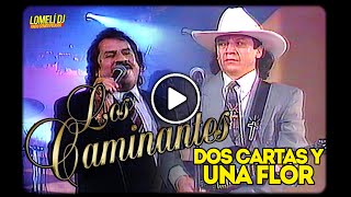 1994 - Los Caminantes - Dos cartas y una flor - En Vivo - Agustin Ramirez