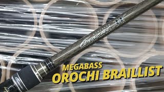 Megabass Orochi XX Braillist Tackle Breakdown