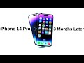 iPhone 14 Pro 3 Months Later!