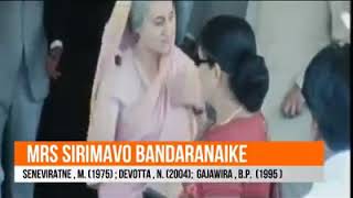 Madam Sirimavo Bandaranaike, the world's first woman Priime Minister