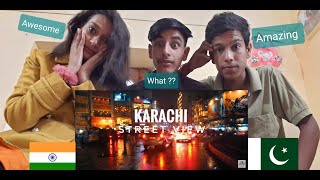 Indian Reaction On | Karachi street view | new reaction video on Pakistan 2020