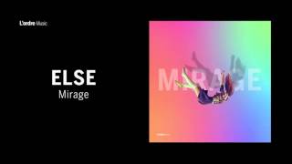 Else - Mirage