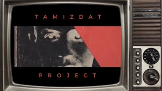 Video Message from Tamizdat Project