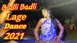 Badli Badli Lage Dj Song Super Hit Dance 2021 || ABC Dance Media