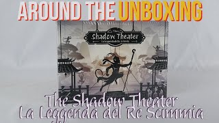 Entriamo in scena e scopriamo i componenti di The Shadow Theater! Around The Unboxing!