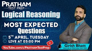 3:00 PM, 5th April  -  Logical Reasoning - Most expected questions | By Girish Bhatt