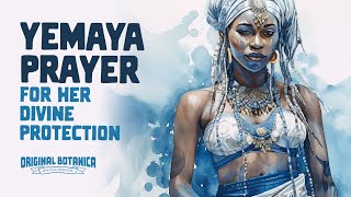 A Yemaya Prayer For Her Divine Protection