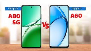 Oppo A80 5G vs Oppo A60 Specification Comparison