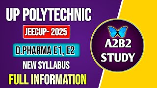 D.Pharma Entrance Exam New Syllabus 2025 || Polytechnic D.Pharma 2025 Full Information | #a2b2study