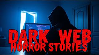 3 Very Scary True Dark Web Horror Stories | True Scary Stories