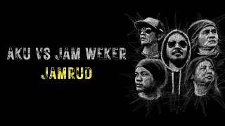 Aku vs  Jam Weker - Jamrud | Lirik Lagu