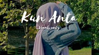 Arabic Nasheed - Kun Anta by Humood - Vocals Only - Arabic/English Lyrics