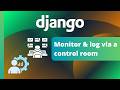 Add a Monitoring Dashboard to Django | Control Room Setup with dj-control-room
