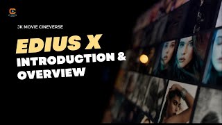 EDIUS X Video Editing Software Introduction and Overview