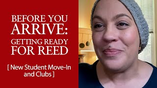 Before You Arrive: Getting Ready for Reed –  New Student Move-In and Clubs '22