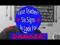 Can You Identify A False Teacher? Six Warning Signs To Look For