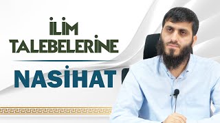 İlim Talebelerine Nasihat | Muhammed Ceyhan Hoca