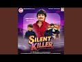 Silent Killer