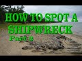 How to spot a wooden shipwreck part 2