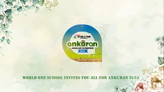 ANKURAN 2024 || VIGNAN'S WORLD ONE SCHOOL | ANNUAL DAY