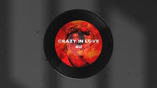 Matroda, Martin Ikin x Beyonce, Darren After - Crazy In Love 4U (Drop The Cheese Edit)