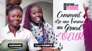 Comment être une femme au grand cœur - Abigail KOMBILE - JIDF