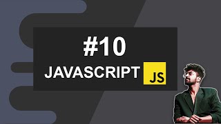 #10 Math Object & Date in Javascript, JavaScript Full Course 2022