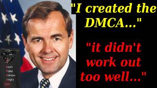 The author of the DMCA admits he tricked Congress & calls DMCA a failure.
