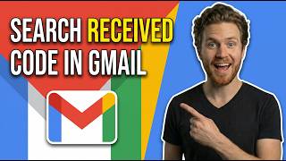 How To Search For A Received Code In Gmail (Easy Guide)