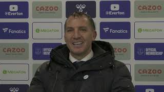 Everton 1-1 Leicester - Brendan Rodgers - Post-Match Press Conference