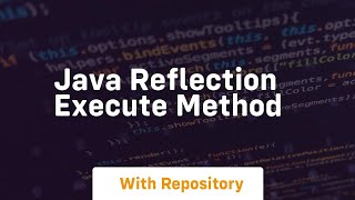 java reflection execute method