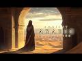 Ambient Arabic Meditation Music | Deep Middle Eastern Background Music | Emotional Arab Music