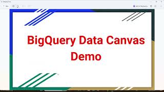 BigQuery Data Canvas Demo | No Coding Skills | Google Cloud Platform BigQuery Data Canvas