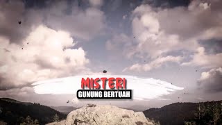 MISTERI GUNUNG BERTUAH | MISTERI DUNIA (13/11/21)