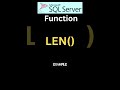 SQL Server LEN Function #sqlfordataengineer #sqlserver  #sqlquiz #sqlfunctions