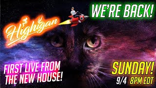We're Back! First Live In The New House!