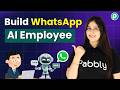 Build Your Own WhatsApp AI Employee