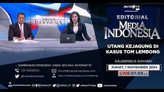 Utang Kejagung di Kasus Tom Lembong - Bedah Editorial MI