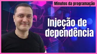 Injeção de dependência e inversão de controle