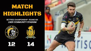 HIGHLIGHTS | York Knights 12-14 Whitehaven | Betfred Championship Round Six | 19/3/23