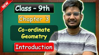 Class 9 Maths Chapter 3 | Coordinate Geometry Introduction class 9 | CBSE 2025 | GREEN Board 9th