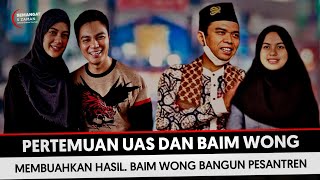 MASYA ALLAH. PERTEMUAN UAS DAN BAIM WONG MENJADI SANGAT INDAH \u0026 IBADAH