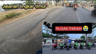 JALANAN LINGKAR TIMUR RUSAK PARAH ⁉️ #ninja250fi #motovlog #kawasakininja #sidoarjo