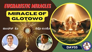 EUCHARISTIC MIRACLES | Day 3 | Miracle of Glotowo | Br. Prakash Dsouza | (3rd jan 2025)