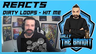 Gamer Reacts to Dirty Loops Again - Dirty Loops - Hit Me