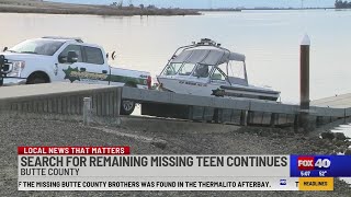 Search for remaining missing teen in Butte County continues