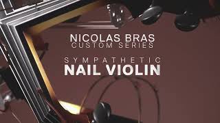 Soundpaint  - Nicolas Bras - Sympathetic Nail Violin